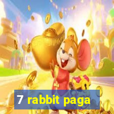 7 rabbit paga